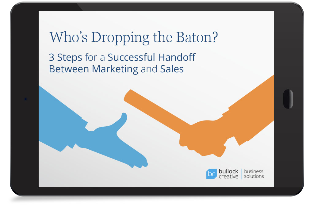 3 Steps for a Successful Handoff Between Marketing and Sales